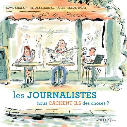 Les journalistes nous cachent-ils des choses? : 30 questions sur la presse et les médias