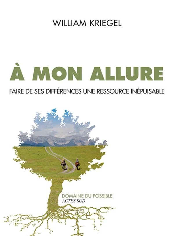 À mon allure : faire de ses différences une ressource inépuisable