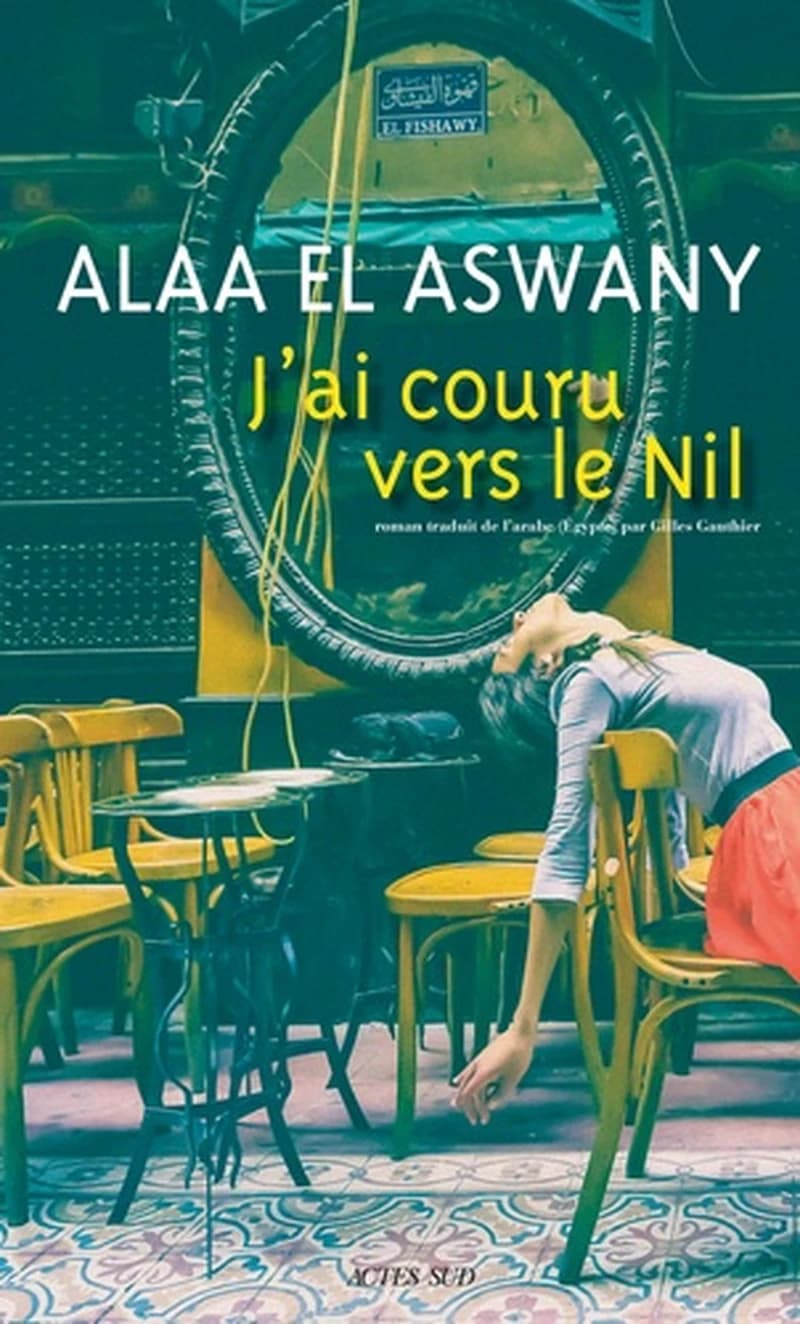 J'ai couru vers le Nil : roman