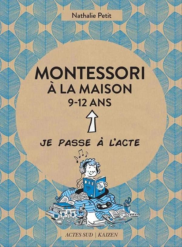 Montessori à la maison : 9-12 ans