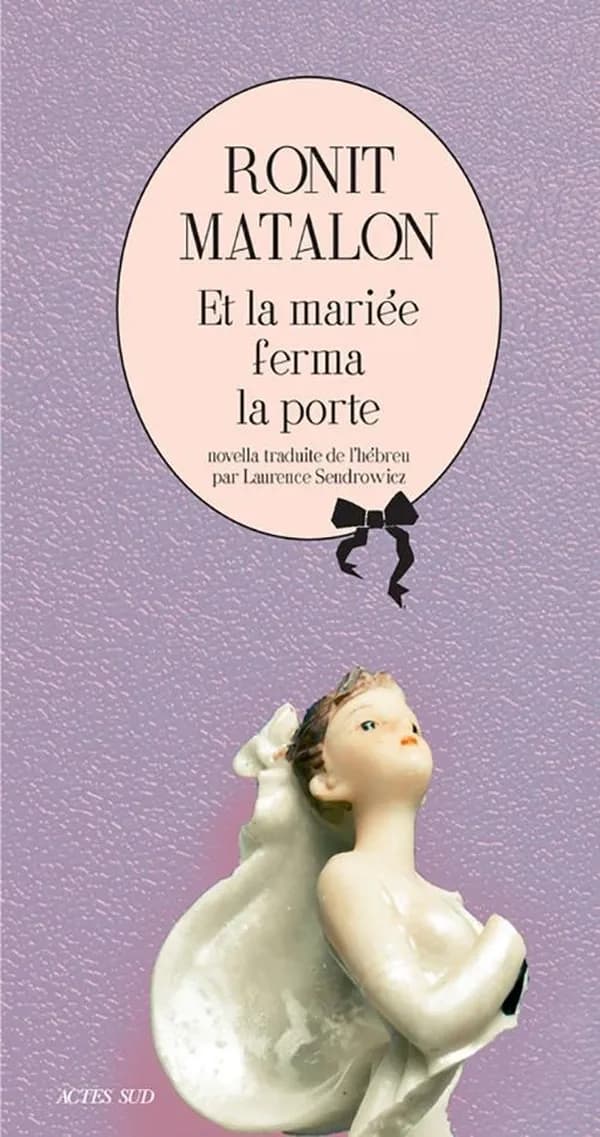 Et la mariée ferma la porte : novella