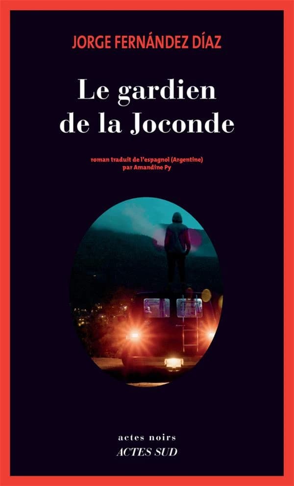 Le gardien de la Joconde : roman