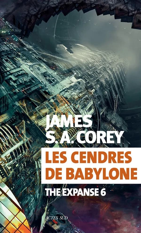 Les cendres de Babylone : The Expanse 6