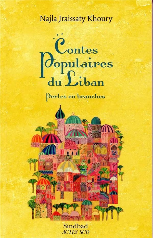 Contes populaires du Liban : perles en branches