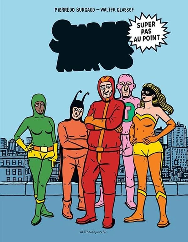 Super-héros super pas au point