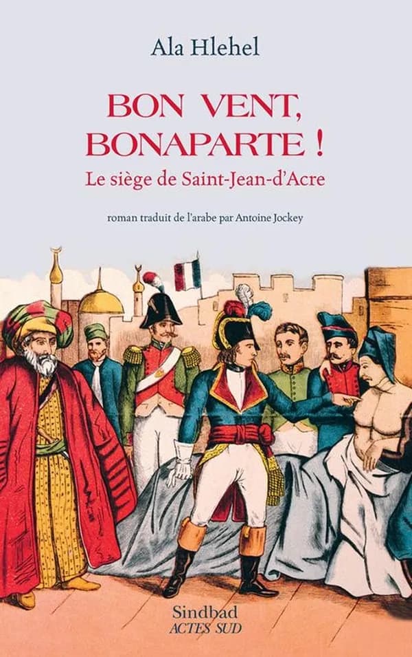 Bon vent, Bonaparte ! : Le siège de Saint-Jean-d'Acre