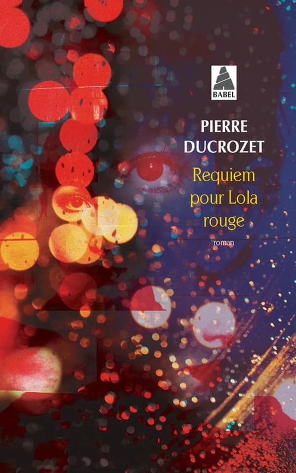 Requiem pour Lola rouge : roman