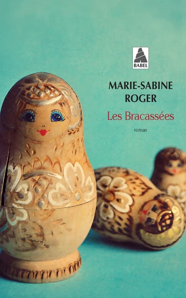 Les bracassées : roman
