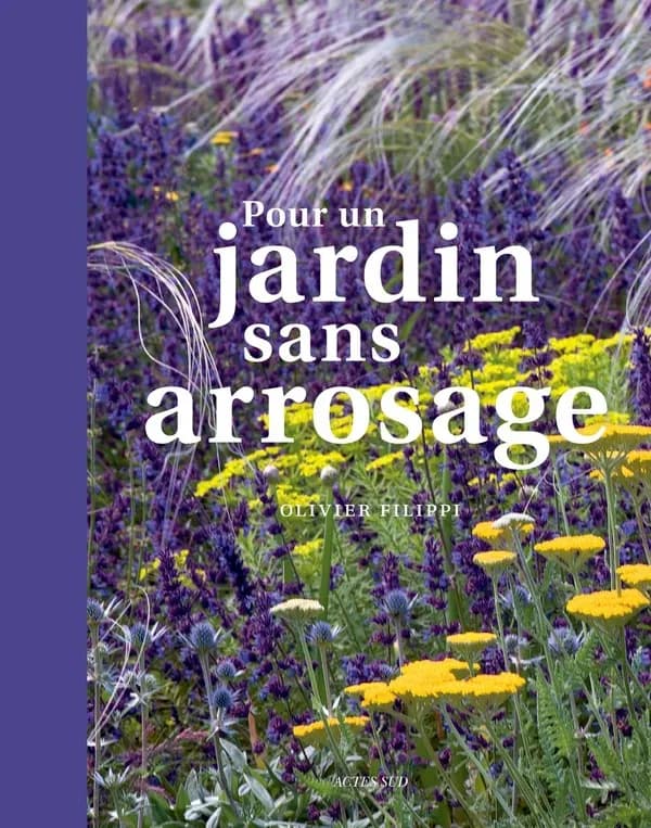 Pour un jardin sans arrosage (2) Olivier Filippi