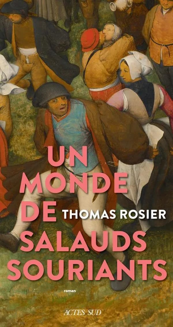 Un monde de salauds souriants : roman
