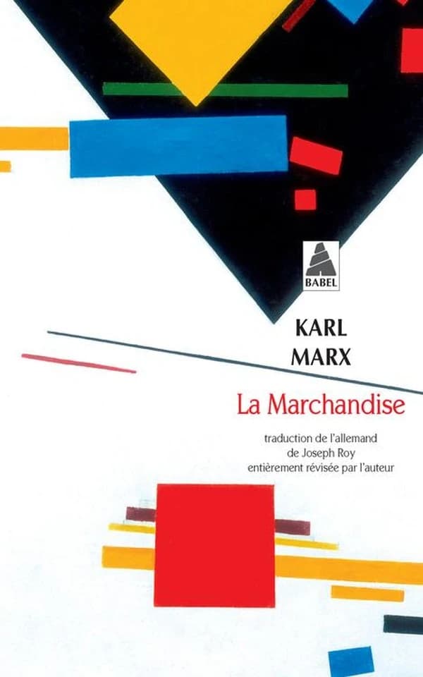 La marchandise : chapitre I du "Capital" ([Nouvelle éd.]) Karl Marx ; traduction de l'allemand de Joseph Roy entièrement révisée par l'auteur ; avertissement par Guillaume Pigeard de Gurbert