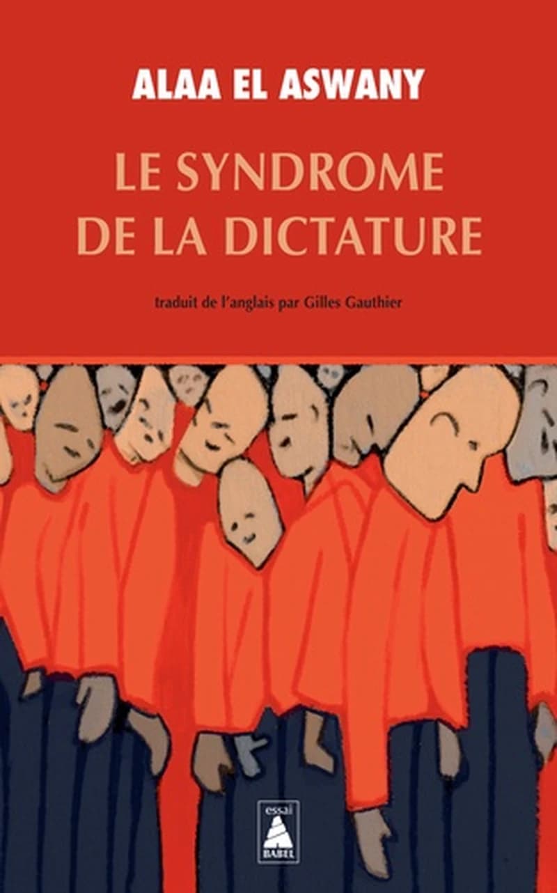 Le syndrome de la dictature : essai