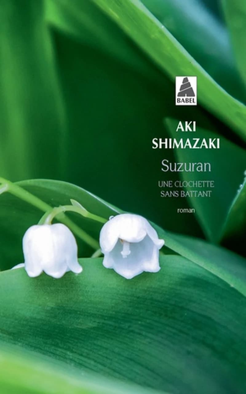 Suzuran : une clochette sans battant : roman