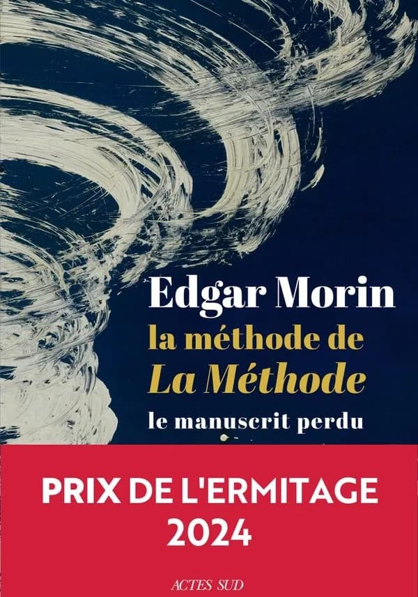 La méthode de "La méthode" : le manuscrit perdu