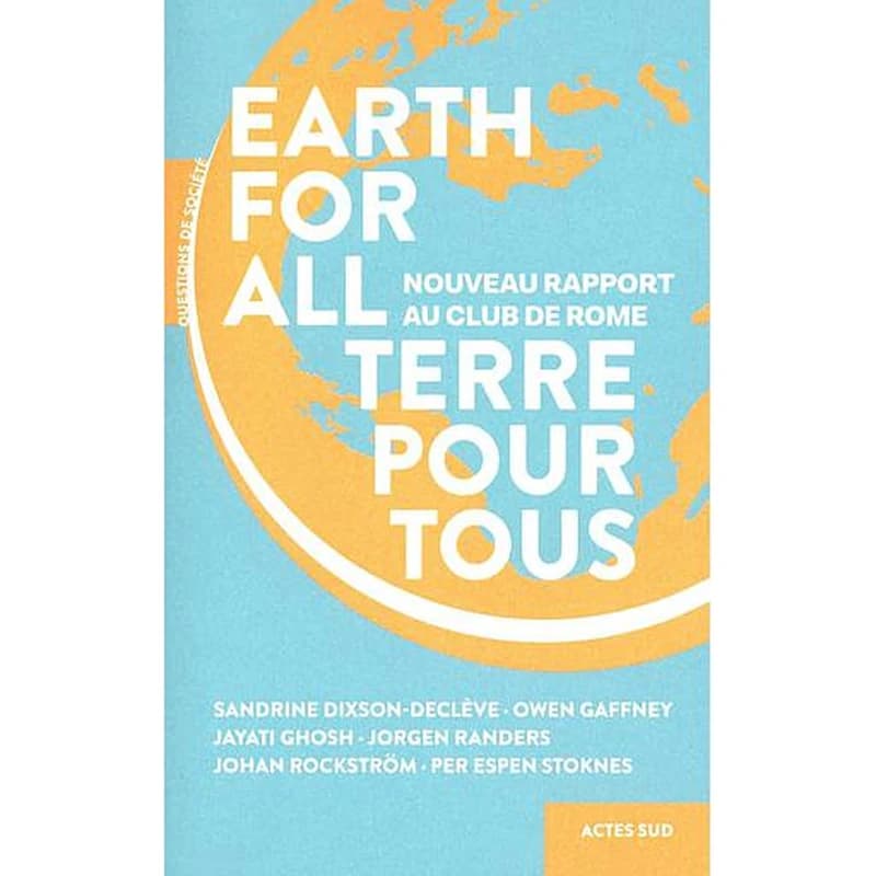 Earth for all: Nouveau rapport au club de Rome