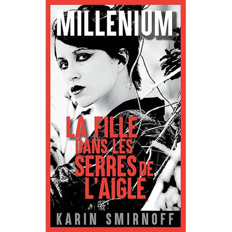 La fille dans les serres de l'aigle : roman