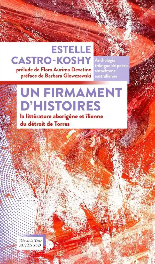 Un firmament d'histoires : la littérature aborigène et îlienne du détroit de Torres