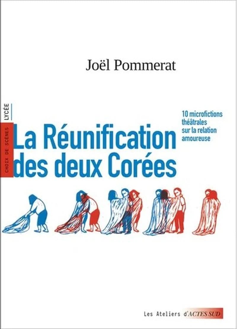 La réunification des deux Corées : 10 microfictions théâtrales sur la relation amoureuse