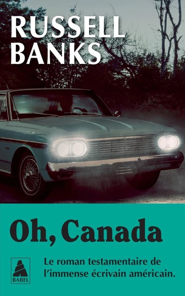 Oh, Canada : roman