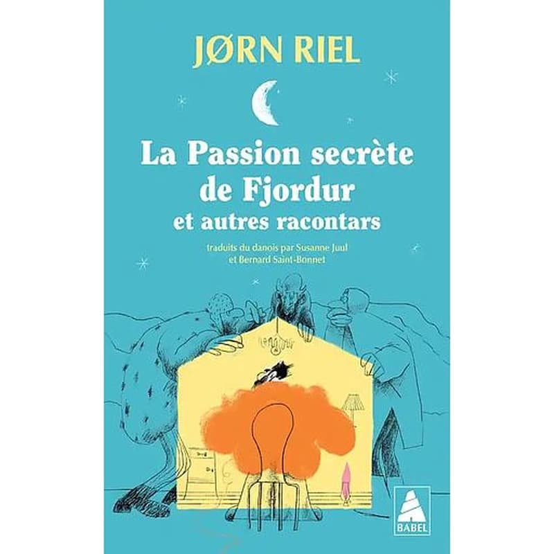 La passion secrète de Fjordur : et autres racontars