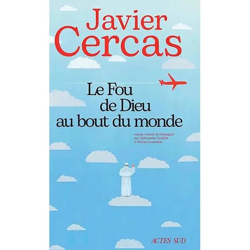 Le fou de Dieu au bout du monde