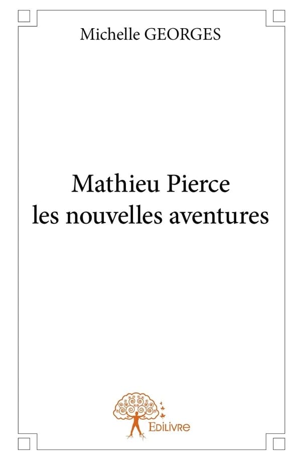 Mathieu Pierce, les nouvelles aventures