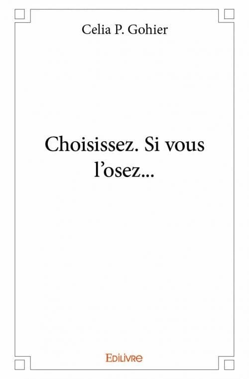 Choisissez, si vous l'osez