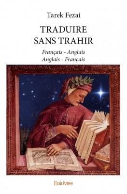 Traduire sans trahir : français-anglais, anglais-français