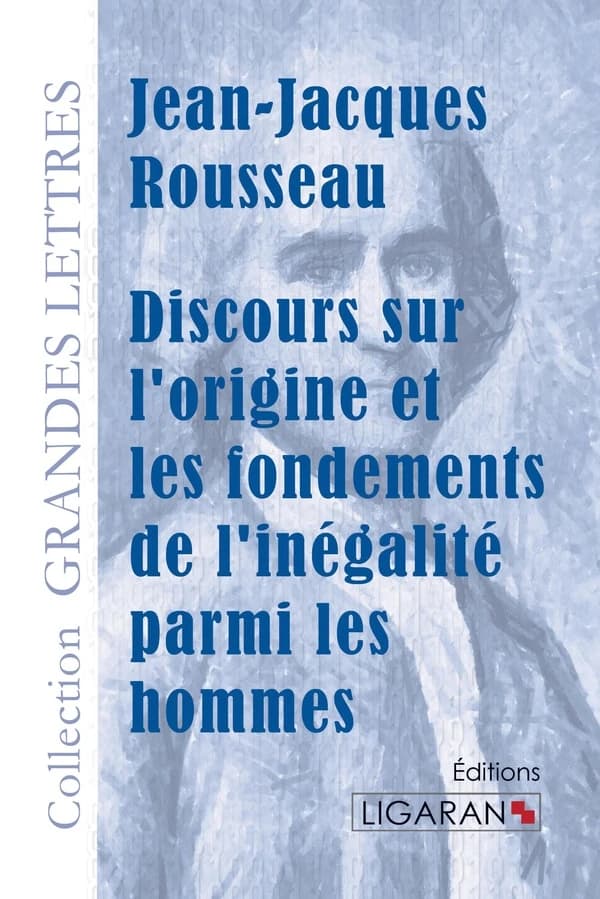 Discours sur l'origine et les fondements de l'inégalité parmi les hommes