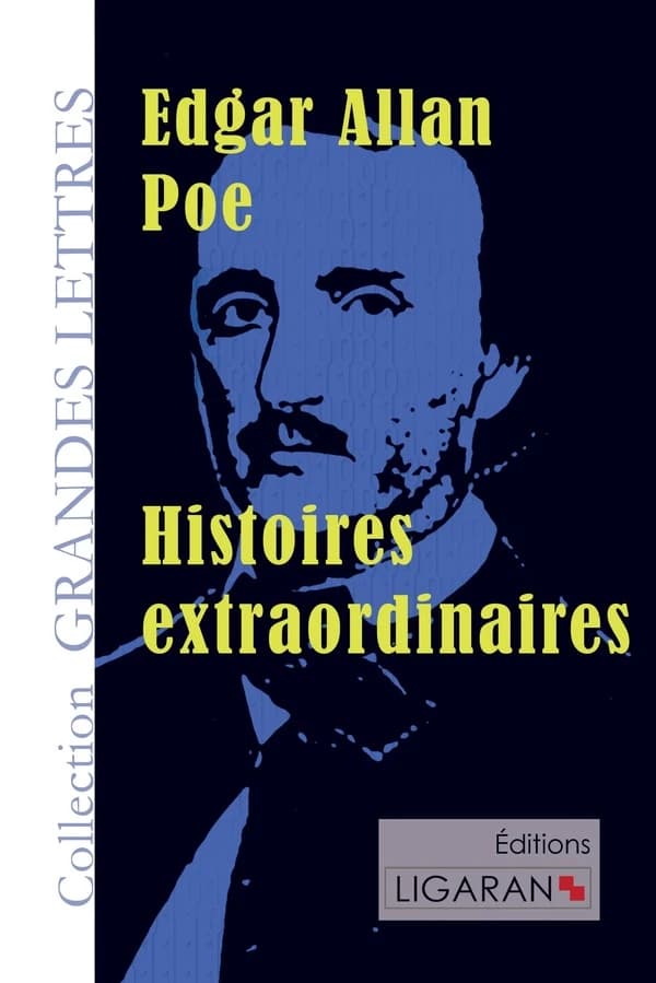 Histoires extraordinaires : Traduction de Charles Baudelaire