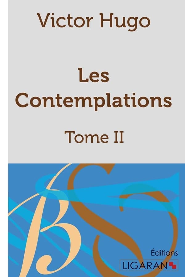 Les Contemplations Tome 2