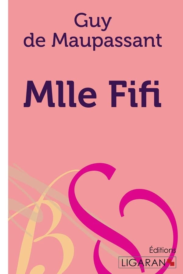 Mademoiselle Fifi ; Recueil de nouvelles