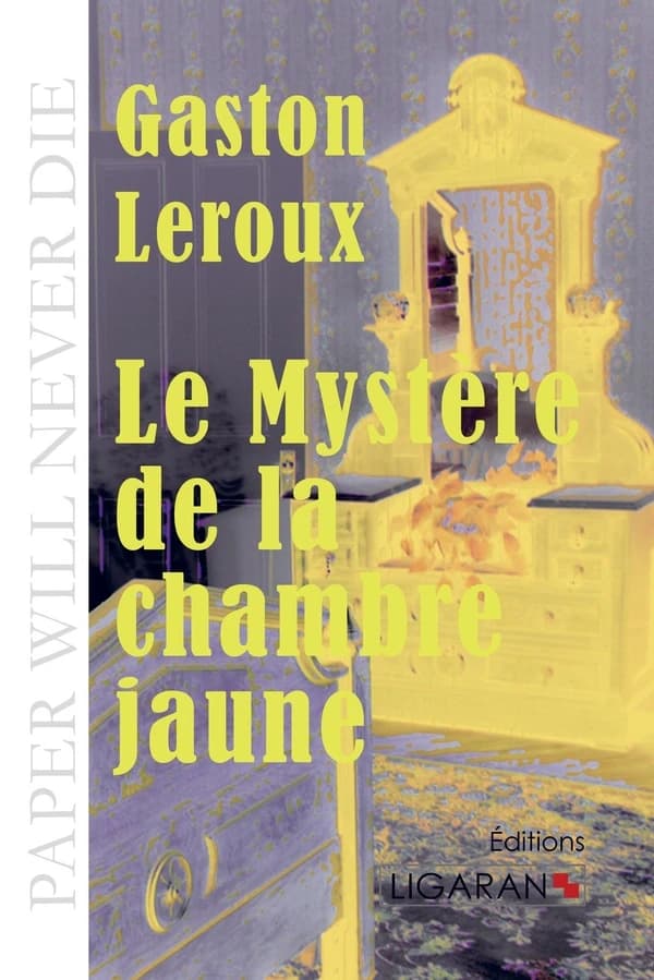 Le mystère de la chambre jaune