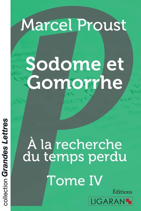 à la recherche du temps perdu Tome 4 : Sodome et Gomorrhe