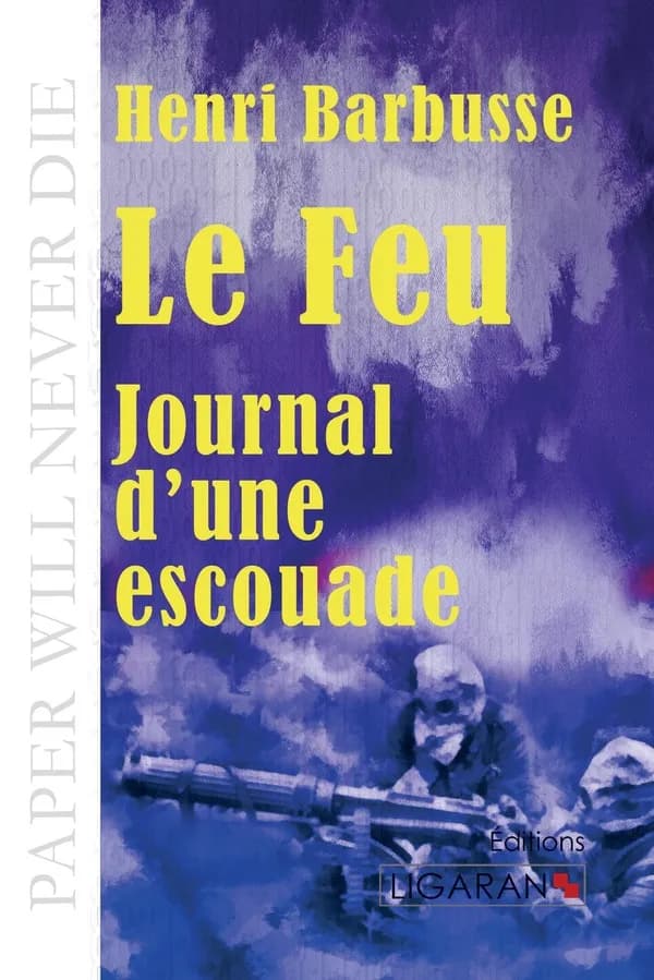 Le feu ; journal d'une escouade