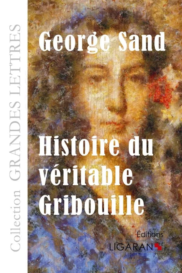 Histoire du véritable Gribouille