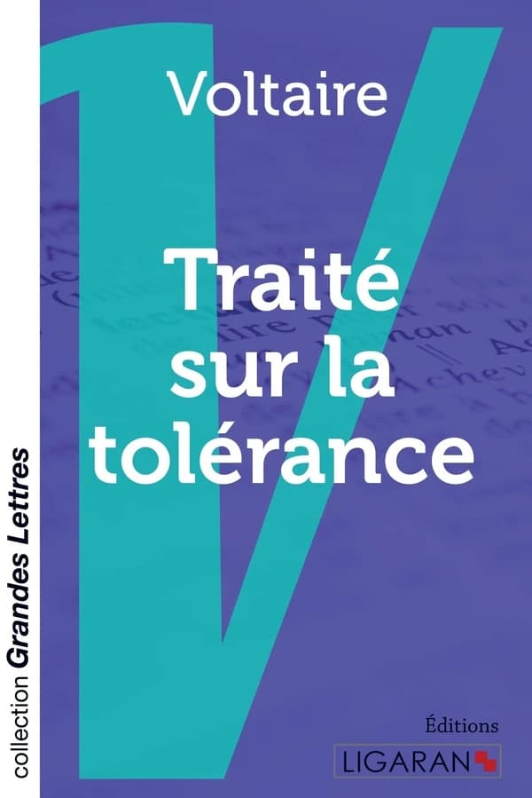 Traité sur la tolérance ; à l'occasion de la mort de Jean Calas