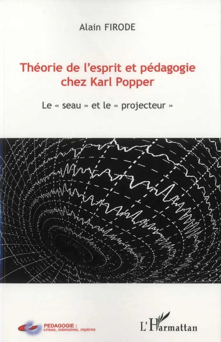 Théorie de l'esprit et pédagogie chez Karl Popper : le seau et le projecteur