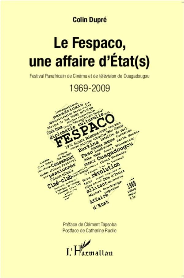 Le FESPACO, une affaire d'état(s) : 1969-2009