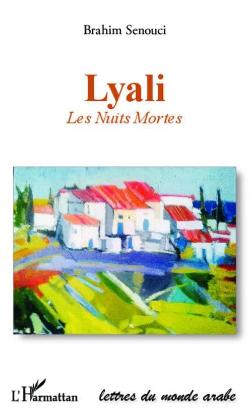 Lyali : les nuits mortes
