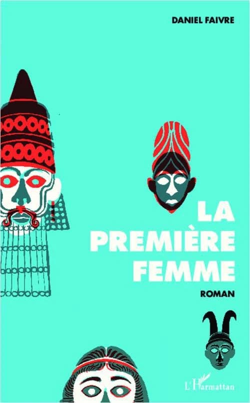 La première femme : roman