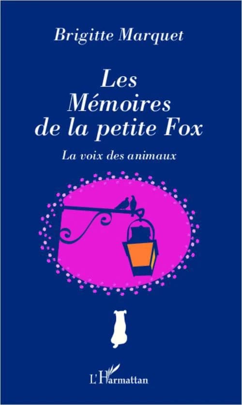 Les mémoires de la petite Fox : la voix des animaux