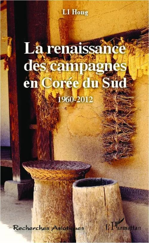 La renaissance des campagnes en Corée du Sud, 1960-2012