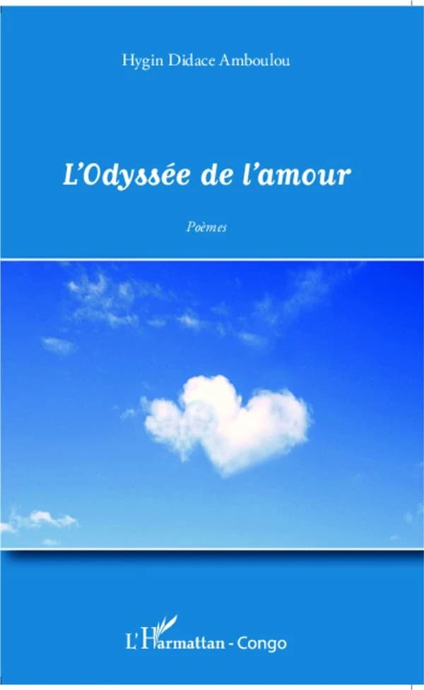L'odyssée de l'amour : poèmes