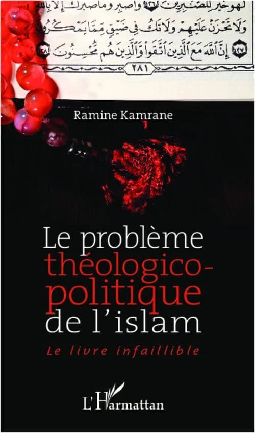 Le problème théologico-politique de l'islam : le livre infaillible