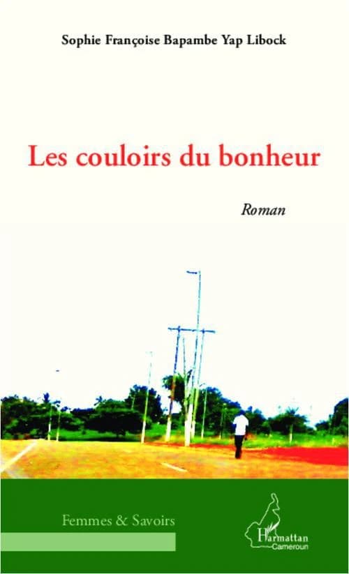 Les Couloirs du bonheur