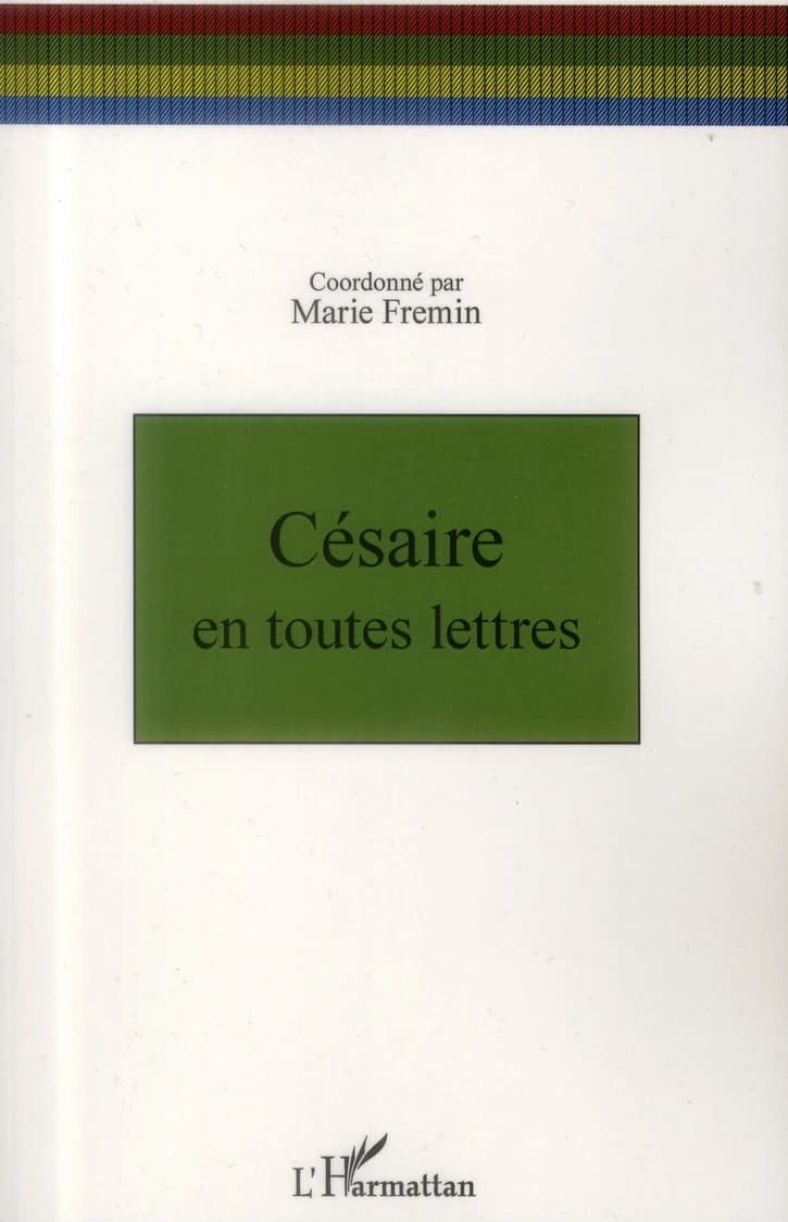 Césaire en toutes lettres
