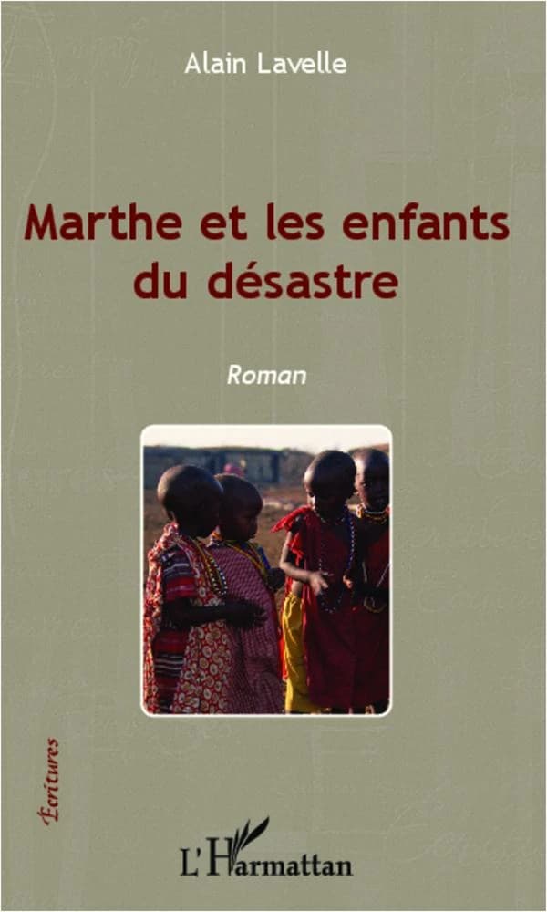Marthe et les enfants du désastre : roman