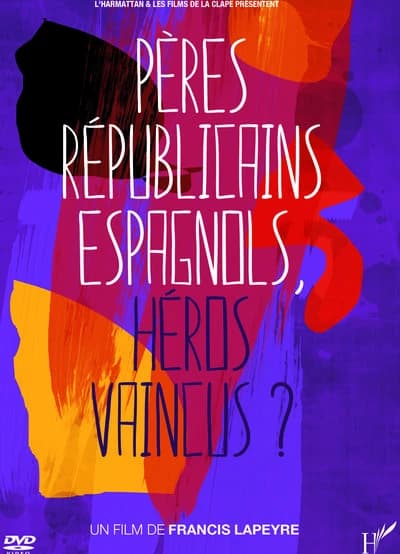 Dvd peres republicains espagnols heros vaincus