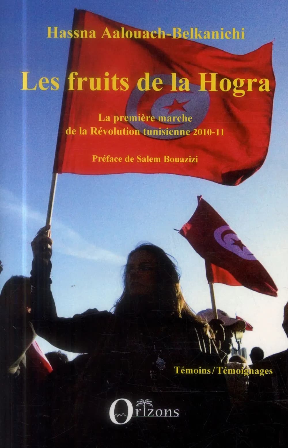 Les fruits de la Hogra